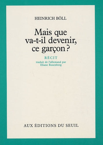 Mais que va-t-il devenir, ce garçon ?