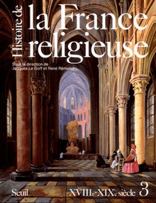Histoire de la France religieuse, tome 3