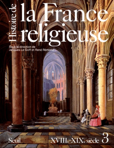 Histoire de la France religieuse, tome 3