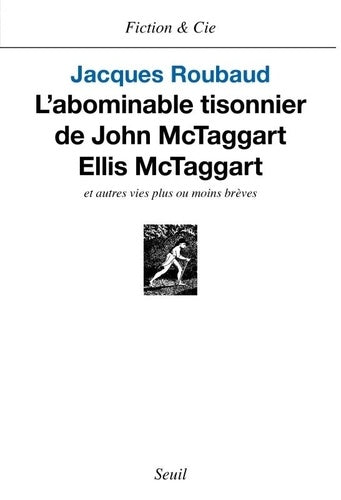 L'abominable tisonnier de John McTaggart Ellis McTaggart et autres vies plus ou moins brèves