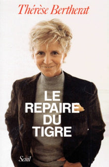 Le repaire du tigre