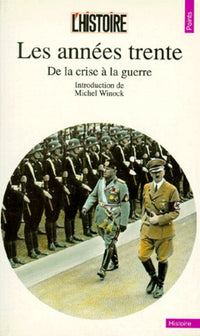 Les Années 30. De la crise à la guerre
