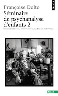 Séminaire de psychanalyse d'enfants, tome 2