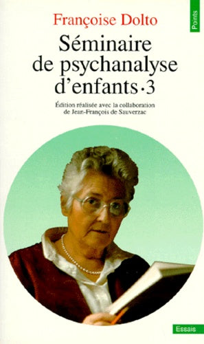 Séminaire de psychanalyse d'enfants, tome 3