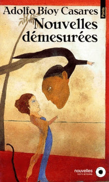 nouvelles démesurées