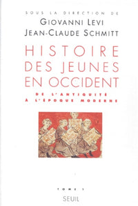 Histoire des jeunes en Occident, tome 1