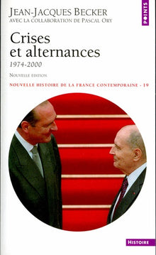 Crises et alternances : 1974-2000