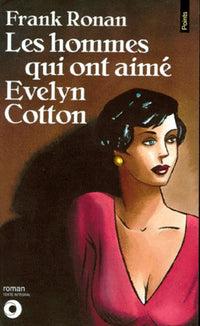 Les Hommes qui ont aimés Evelyn Cotton
