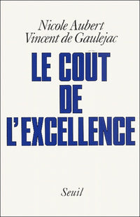 Le coût de l'excellence