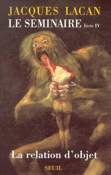 Le séminaire, livre IV, tome 4