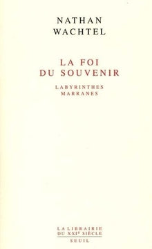 La foi du souvenir