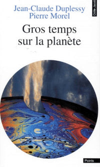 Gros temps sur la planète