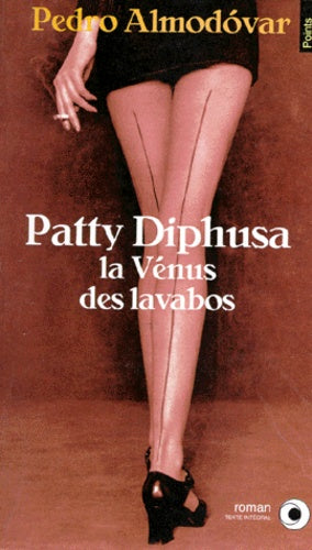 Patty Diphusa, la Vénus des lavabos