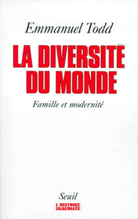 La diversité du monde : Famille et modernité