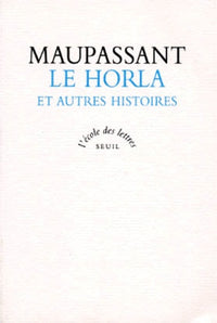 Le Horla et autres récits fantastiques