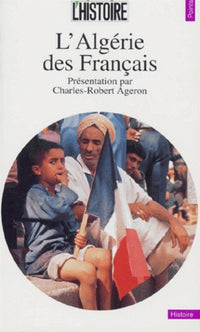 l'algérie des français
