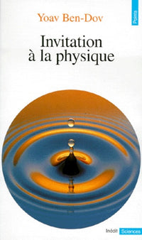 Invitation à la physique