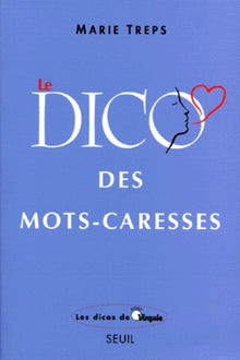 Le dico des mots-caresses