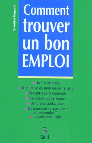 Comment trouver un bon emploi