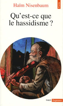 Qu'est-ce que le hassidisme?
