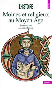 Moines et Religieux au Moyen Age