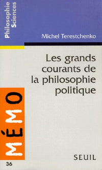 Les grands courants de la philosophie politique