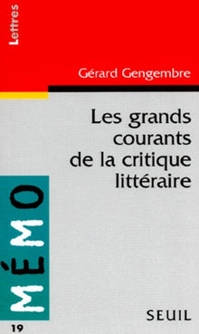 Les grands courants de la critique littéraire