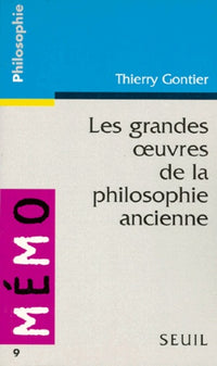 Les Grandes Oeuvres de la philosophie ancienne