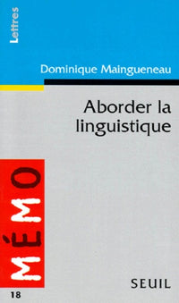 Aborder la linguistique