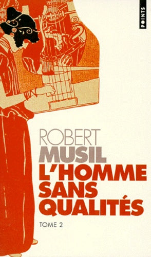 L'homme sans qualités, tome 2