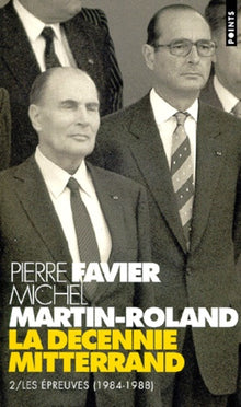 La Décennie Mitterrand, tome 2