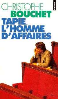 Tapie, l'homme d'affaires
