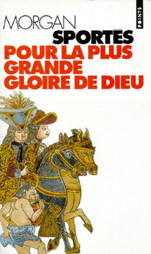 Pour la plus grande gloire de Dieu