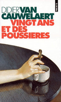 Vingt ans et des poussières