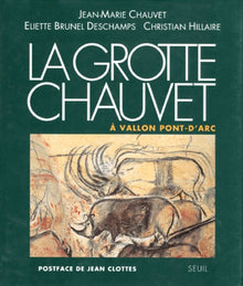 La grotte Chauvet à Vallon-Pont-d'Arc