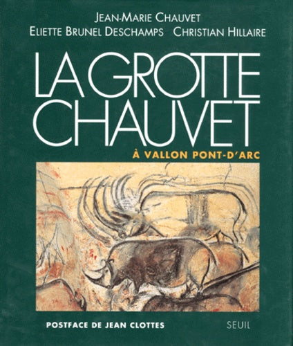 La grotte Chauvet à Vallon-Pont-d'Arc