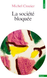 la société bloquée