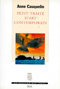Petit traité d'art contemporain