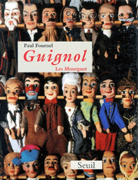 Guignol. Les Mourguet