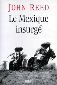 Le Mexique insurgé