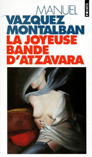 La joyeuse bande d'Atzavara