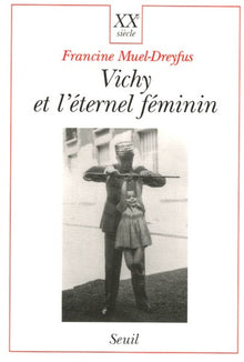 Vichy et l'éternel féminin
