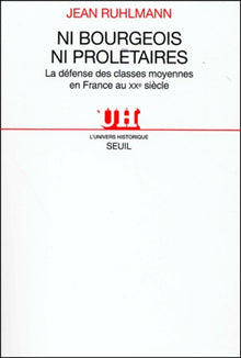 Ni bourgeois ni proletaires