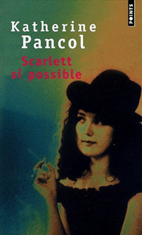 Scarlett, si possible