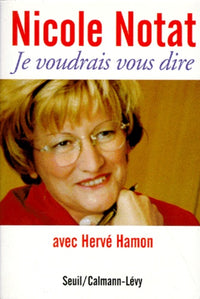 Je voudrais vous dire