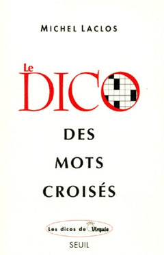 Le dico des mots croisés
