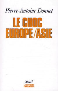Le Choc Europe-Asie