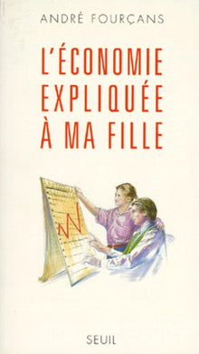 L'Économie expliquée à ma fille