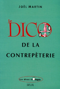 Le Dico de la contrepèterie