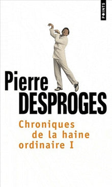 Chroniques de la haine ordinaire : Tome 1